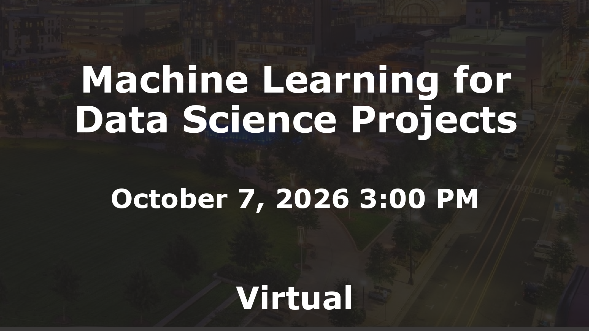 Machine Learning for Data Science Projects event image
